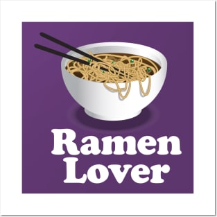 Ramen Lover - Ramen Noodle Posters and Art